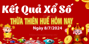 Kết Quả Xổ Số Thừa Thiên Huế Hôm Nay - Nhanh Chóng, Chính Xác